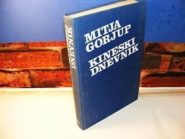 Kineski dnevnik mitja gorjup globus zagreb 1978 tvrd povez 25 cm na lalafo.rs Kineski dnevnik mitja gorjup globus zagreb 1978 tvrd povez 25 cm